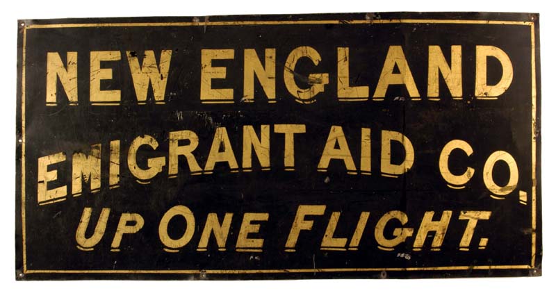 Sign advertising the New England Emigrant Aid Company. Courtesy of the Kansas Historical Society.